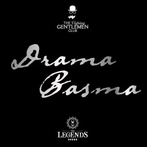 "Drama Basma" - The Legends