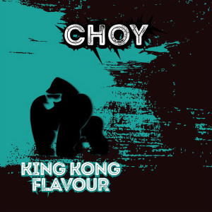Choy "Frozen Mint" - King Kong